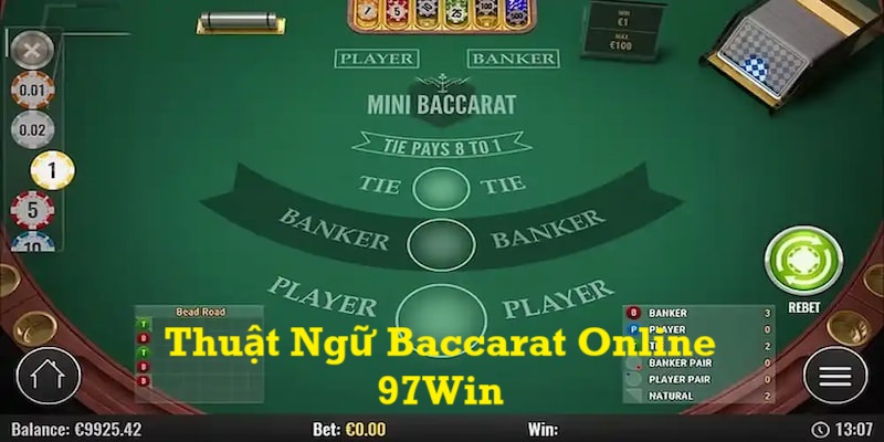 Nắm được thuật ngữ baccarat giúp người chơi áp dụng chiến lược tốt hơn