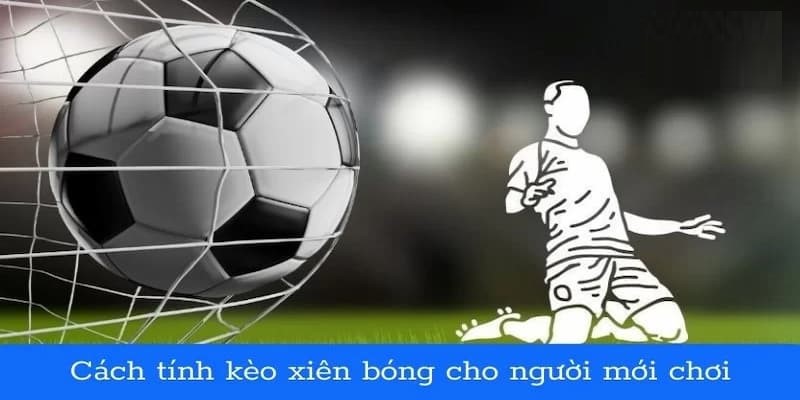 Kèo xiên tài xỉu và châu Á có cách tính rất phức tạp