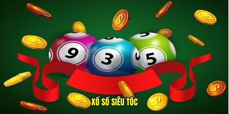 xổ số siêu tốc